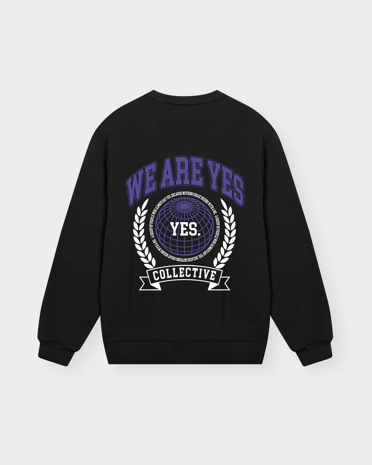 WE ARE YES. Sweatshirt
